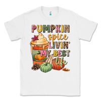 White Pumpkin spice livin' my best life Classic Tee - NancyCooperArtShop