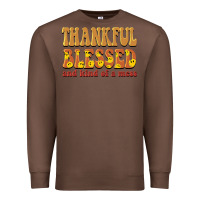 Chestnut thankful blessed and kind of a mess Premium Sweatshirt - BarkalooDesign