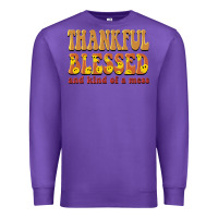 Purple thankful blessed and kind of a mess Premium Sweatshirt - BarkalooDesign