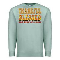 Seafoam thankful blessed and kind of a mess Premium Sweatshirt - BarkalooDesign
