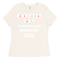 Bone Father s Day The One Where I Was Quarantined 2020 Ladies Tee - Bettercallsaul