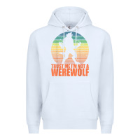 White trust me i'm not a werewolf men boys halloween costume Premium Hoodie - trangStudio