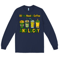Navy All you need is coffee and lucky St. Patrick's Long Sleeve Tee - HowdyJamesFarm