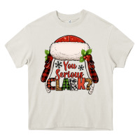 Cream western you serious clark christmas Heavy Core Tee - Jasminsmagicworld