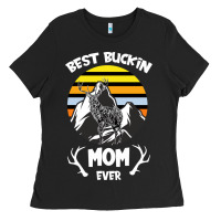 Best Buckin Mom Ever Ladies Tee | Teevron