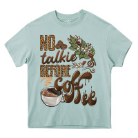 Arona no talkie before coffee Heavy Core Tee - BarkalooDesign