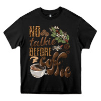 Black no talkie before coffee Heavy Core Tee - BarkalooDesign