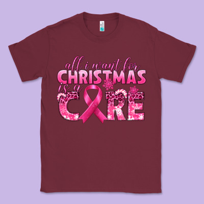 All I Want For Christmas Is A Cure Breast Cancer Classic Tee Designed By Texasbilliewilder