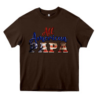 Chocolate Brown all american papa Heavy Core Tee - BarkalooDesign