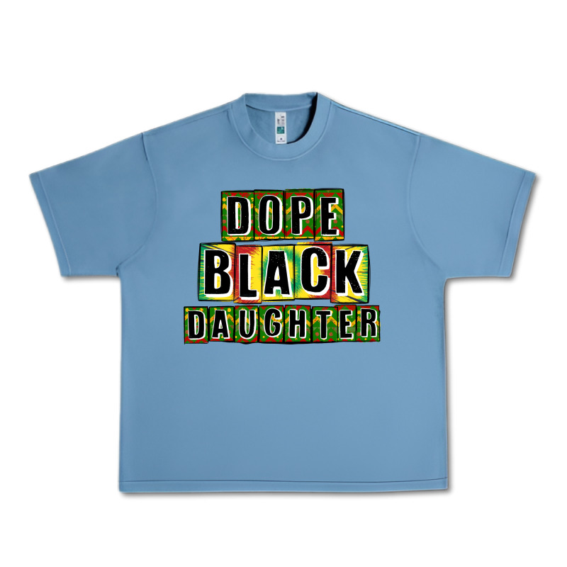 Dope Black Daughter Urban Heavy Tee by CowGirlArtShop | Teevron