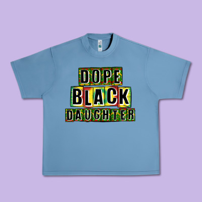 Dope Black Daughter Urban Heavy Tee Designed By Cowgirlartshop
