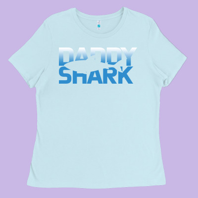 Daddy Shark Ladies Tee Designed By Bettercallsaul