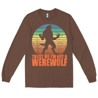 Chestnut trust me i'm not a werewolf men boys halloween costume Long Sleeve Tee - trangStudio