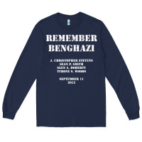 Navy Remember Benghazi Patriotic For US Veteran Gift Long Sleeve Tee - trangStudio