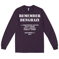 Plum Remember Benghazi Patriotic For US Veteran Gift Long Sleeve Tee - trangStudio