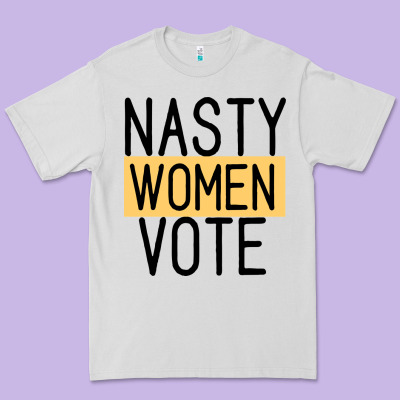 Nasty Women Vote Premium Tee Designed By Bettercallsaul