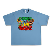 Pebble Blue dream but stay woke juneteenth Urban Heavy Tee - CowGirlArtShop