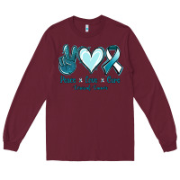 Burgundy Peace Love Cure Cervical Cancer Long Sleeve Tee - Jasminsmagicworld