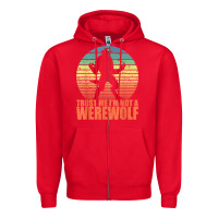 Red trust me i'm not a werewolf men boys halloween costume Zipper Hoodie - trangStudio