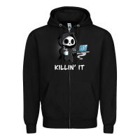 Black killin' it shirt funny grim reaper halloween sarcasm Zipper Hoodie - trangStudio