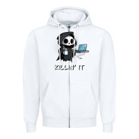 White killin' it shirt funny grim reaper halloween sarcasm Zipper Hoodie - trangStudio