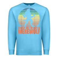 Ocean Blue trust me i'm not a werewolf men boys halloween costume Premium Sweatshirt - trangStudio