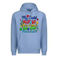 Colony Blue my child may be non verbal but this papa ain't Premium Hoodie - LillyAllenDesigns