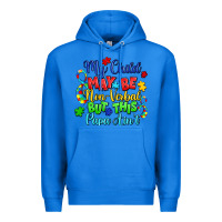 True Royal my child may be non verbal but this papa ain't Premium Hoodie - LillyAllenDesigns
