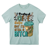 Arona i pretend coffee helps but i'm still a bitch Heavy Core Tee - BarkalooDesign