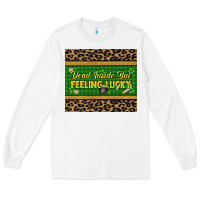 White Dead inside but feeling lucky 20oz skinny tumbler Long Sleeve Tee - HowdyJamesFarm