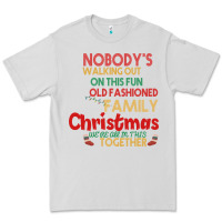 Dove Grey Nobody's Walking Out Old Fashioned Family Premium Tee - Bettercallsaul
