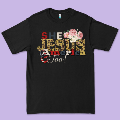 She Jesus America Too Premium Tee Designed By Bettercallsaul