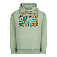 Pigment Oil Green i am holding a cup of coffee so yeah iam pretty bu Urban Hoodie - AdoDesignShop