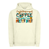 Pigment Pistachio i am holding a cup of coffee so yeah iam pretty bu Urban Hoodie - AdoDesignShop