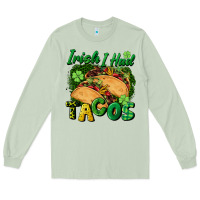 Irish I Had Tacos Long Sleeve Tee | Teevron