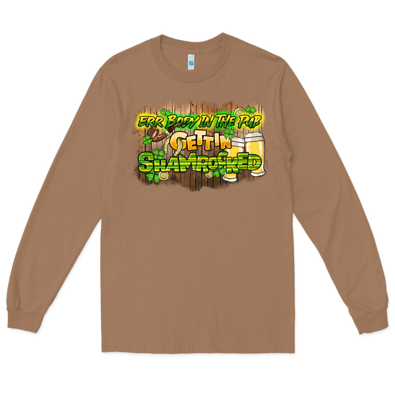 Err Body In The Pub Gettin Shamrocked Long Sleeve Tee by HowdyJamesFarm | Teevron