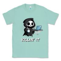 Seafoam killin' it shirt funny grim reaper halloween sarcasm Classic Tee - trangStudio