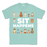 Seafoam Dog Funny S It Happens Pet Sitting Design Classic Tee - trangStudio
