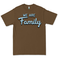 We Are Family Premium Tee | Teevron