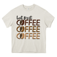 Cream but first coffee coffee coffee Heavy Core Tee - BarkalooDesign