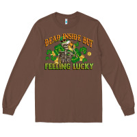 Chestnut Dead inside but feeling lucky St. Patrick's Day Long Sleeve Tee - CowGirlArtShop
