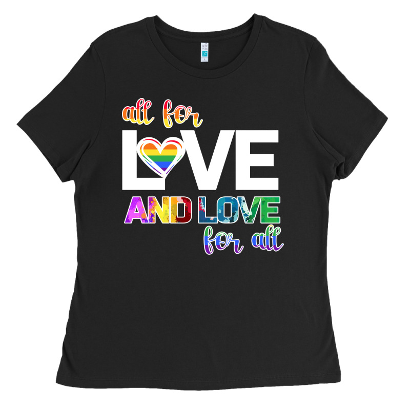 All For Love And Love For All Ladies Tee by Bettercallsaul | Teevron