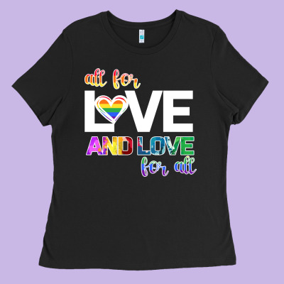 All For Love And Love For All Ladies Tee Designed By Bettercallsaul