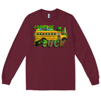 Burgundy Loads of luck School bus Long Sleeve Tee - CowGirlArtShop