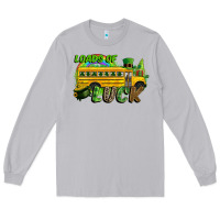 Moon Dust Loads of luck School bus Long Sleeve Tee - CowGirlArtShop