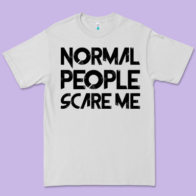 Normal People Scare Me Premium Tee Designed By Bettercallsaul