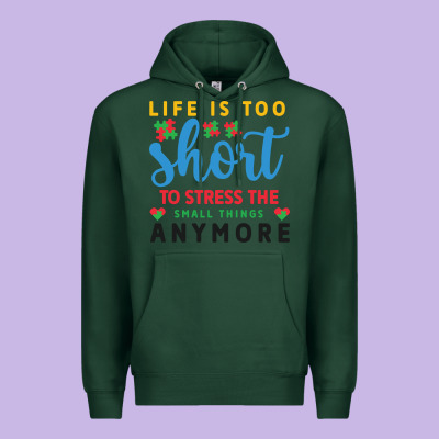 Life Is Too To Stress The Small Things Anymo Premium Hoodie Designed By Cowhidedigitalart