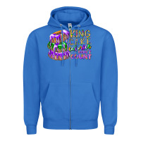 True Royal king cake calories dont count Zipper Hoodie - RacoonDesign