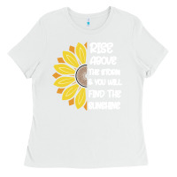 White Rise Above The Storm You Will F and The Sunshine Ladies Tee - Bettercallsaul