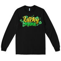 Black lucky mama st patricks Long Sleeve Tee - HowdyJamesFarm